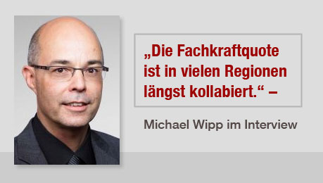 Die Fachkraftquote ist in vielen Regionen längst kollabiert