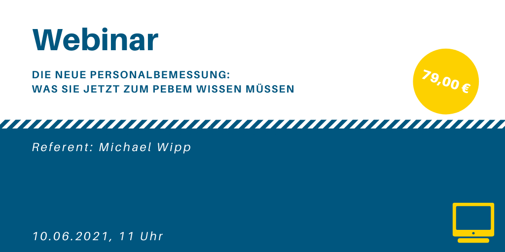 Webinar - Die neue Personalbemessung