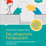 Das pflegerische Fachgespräch
