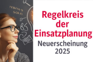 Der Regelkreis Einsatzplanung